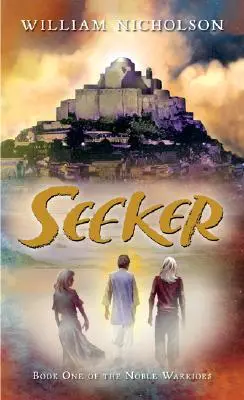 Seeker, 1: Buch Eins der Edlen Krieger - Seeker, 1: Book One of the Noble Warriors