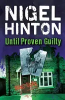 Until Proven Guilty (Bis zum Beweis der Schuld) - Until Proven Guilty