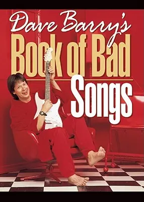 Dave Barrys Buch der schlechten Lieder - Dave Barry's Book of Bad Songs