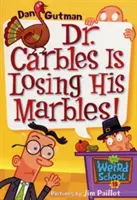 Meine verrückte Schule #19: Dr. Carbles verliert seine Murmeln! - My Weird School #19: Dr. Carbles Is Losing His Marbles!