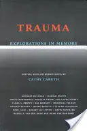Trauma-Erkundungen im Gedächtnis - Trauma Explorations in Memory