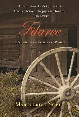 Filaree: Ein Roman über eine amerikanische Frau - Filaree: A Novel of an American Woman