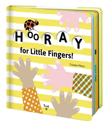 Hurra für kleine Finger! - Hooray for Little Fingers!