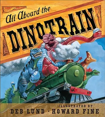 Alle an Bord des Dinotrain - All Aboard the Dinotrain