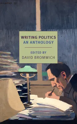 Politik schreiben: Eine Anthologie - Writing Politics: An Anthology