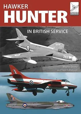 Die Hawker Hunter im britischen Dienst - The Hawker Hunter in British Service