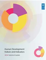 Indizes und Indikatoren zur menschlichen Entwicklung: Statistisches Update 2018 - Human Development Indices and Indicators: 2018 Statistical Update