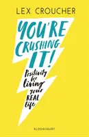 You're Crushing It - Positivität für Ihr ECHTES Leben - You're Crushing It - Positivity for living your REAL life