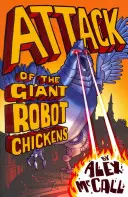 Angriff der riesigen Roboterhühner - Attack of the Giant Robot Chickens