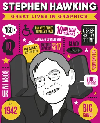 Große Persönlichkeiten in Grafiken: Stephen Hawking - Great Lives in Graphics: Stephen Hawking