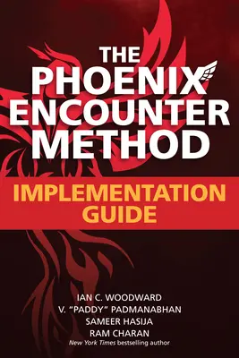 Phoenix-Encounter-Methode: Leitfaden zur Umsetzung - Phoenix Encounter Method: Implementation Guide