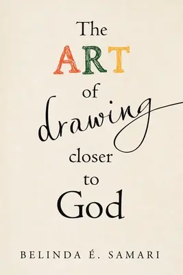 Die Kunst der Annäherung an Gott - The Art of Drawing Closer to God
