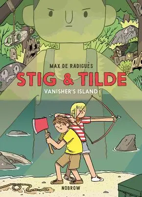 Stig & Tilde: Die Insel der Verschwender: Stig & Tilde 1 - Stig & Tilde: Vanisher's Island: Stig & Tilde 1