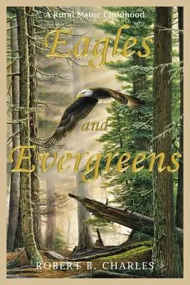 Eagles und Evergreens - Eagles and Evergreens