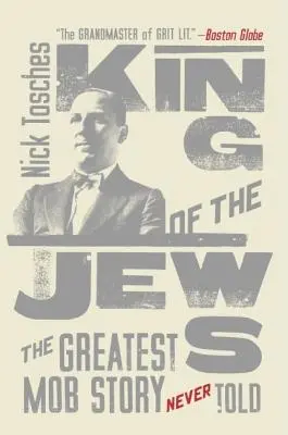 Der König der Juden: Die größte Mafia-Geschichte, die je erzählt wurde - King of the Jews: The Greatest Mob Story Never Told