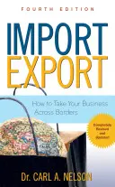 Import/Export: Wie Sie Ihr Geschäft über die Grenzen bringen - Import/Export: How to Take Your Business Across Borders