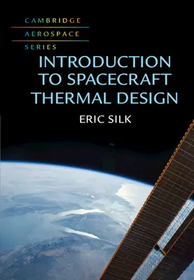 Einführung in die thermische Auslegung von Raumfahrzeugen - Introduction to Spacecraft Thermal Design