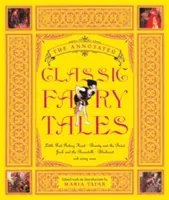 Die kommentierten klassischen Märchen - The Annotated Classic Fairy Tales