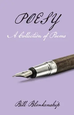 Poesie: Eine Sammlung von Gedichten - Poesy: A Collection of Poems