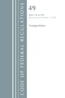 Code of Federal Regulations, Title 49 Transportation 178-199, überarbeitet am 1. Oktober 2018 (Office of the Federal Register (U S )) - Code of Federal Regulations, Title 49 Transportation 178-199, Revised as of October 1, 2018 (Office of the Federal Register (U S ))