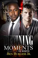 Definierende Momente: Schwarz und Weiß - Defining Moments: Black and White