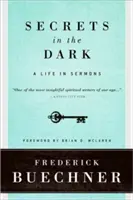 Geheimnisse im Dunkeln: Ein Leben in Predigten - Secrets in the Dark: A Life in Sermons