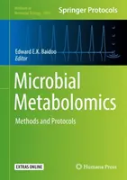 Mikrobielle Metabolomik: Methoden und Protokolle - Microbial Metabolomics: Methods and Protocols