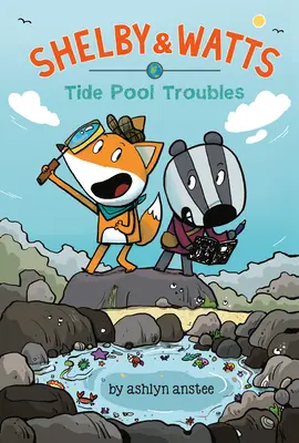 Probleme im Gezeitenteich - Tide Pool Troubles