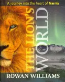 Die Welt des Löwen - Eine Reise ins Herz von Narnia - Lion's World - A Journey Into The Heart Of Narnia