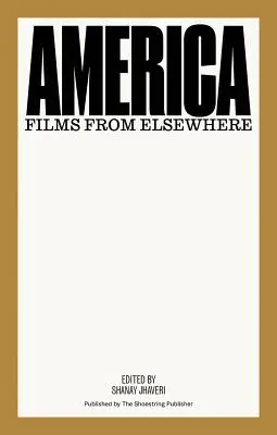 Amerika: Filme von anderswo - America: Films from Elsewhere