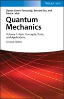 Quantenmechanik, Band 1: Grundlegende Konzepte, Werkzeuge und Anwendungen - Quantum Mechanics, Volume 1: Basic Concepts, Tools, and Applications