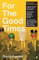 Für die guten Zeiten - For The Good Times