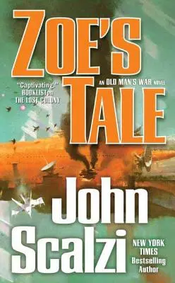 Zoe's Tale: Ein Roman über den Krieg eines alten Mannes - Zoe's Tale: An Old Man's War Novel