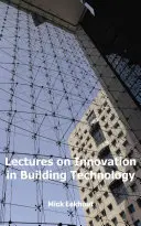 VORTRÄGE ÜBER INNOVATION IN DER GEBÄUDETECHNIK - LECTURES ON INNOVATION IN BUILDING TECHN