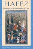 Hafez: Lehren des Philosophen der Liebe - Hafez: Teachings of the Philosopher of Love
