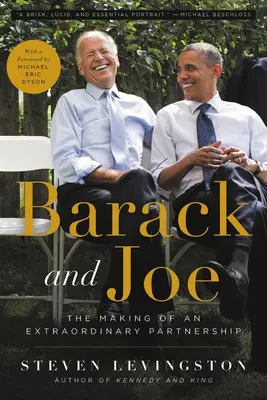 Barack und Joe: Die Entstehung einer außergewöhnlichen Partnerschaft - Barack and Joe: The Making of an Extraordinary Partnership