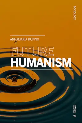 Humanismus der Zukunft - Future Humanism