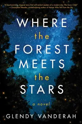 Wo der Wald auf die Sterne trifft - Where the Forest Meets the Stars