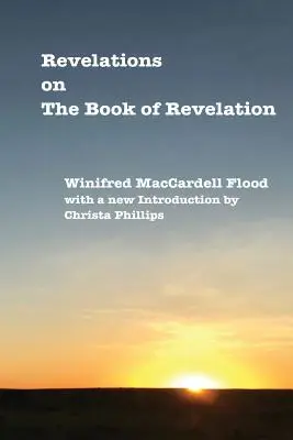 Offenbarungen über das Buch der Offenbarung (Revelation) - Revelations on The Book of Revelation