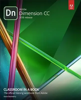 Adobe Dimension CC Klassenzimmer in einem Buch (2018 Release) - Adobe Dimension CC Classroom in a Book (2018 Release)