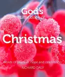 Gottes kleines Buch zu Weihnachten: Worte der Verheißung, der Hoffnung und des Feierns - God's Little Book of Christmas: Words of Promise, Hope and Celebration