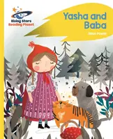 Reading Planet - Yasha und Baba - Gelb: Rocket Phonics - Reading Planet - Yasha and Baba - Yellow: Rocket Phonics