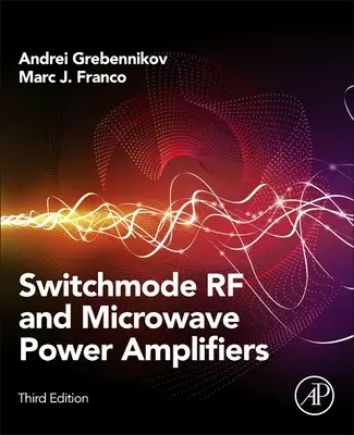 RF- und Mikrowellen-Leistungsverstärker in Schalttechnik - Switchmode RF and Microwave Power Amplifiers