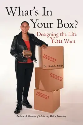 Was ist in Ihrer Box? Entwirf das Leben, das du willst - What's in Your Box?: Designing the Life You Want