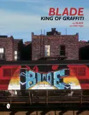 Blade: König der Graffiti - Blade: King of Graffiti