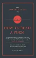 Connell Leitfaden für das Lesen von Gedichten - Connell Guide To How to Read a Poem
