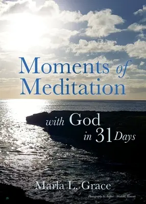 Momente der Meditation mit Gott in 31 Tagen - Moments of Meditation with God in 31 Days