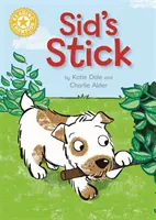 Lese-Champion: Sid's Stick - Unabhängiges Lesen Gelb 3 - Reading Champion: Sid's Stick - Independent Reading Yellow 3