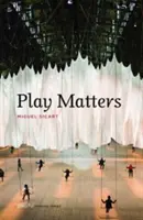 Spielen ist wichtig - Play Matters