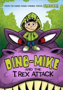 Dino-Mike und der Angriff des T. Rex - Dino-Mike and the T. Rex Attack